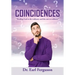 Coincidences: "Finding God in the ordinary and the not so ordinary"