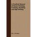 A Practical Manual of House-Painting, Graining, Marbling and Sign Writing