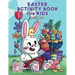 Easter Activity Book for Kids Ages 6-8: Easter Coloring Book, Dot to Dot, Maze Book, Kid Games, and Kids Activities