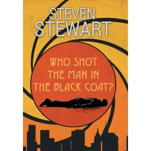 Who Shot the Man in the Black Coat?