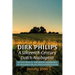 Dirk Philips, a Sixteenth-Century Dutch Anabaptist: His Doctrine of the Visible Church and Its Influence on His Theological System