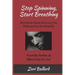 Stop Spinning, Start Breathing: Narcissist Abuse Recovery for Empowering the Empath