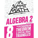Summit Math Algebra 2 Book 8: The Pythagorean Theorem and Special Right Triangles