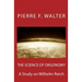 The Science of Orgonomy: A Study on Wilhelm Reich