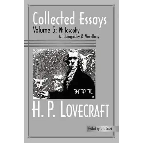 Collected Essays 5: Philosophy; Autobiography and Miscellany