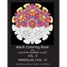 Adult Coloring Book With Color By Number or NOT - Mandalas Vol. 4