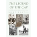 The Legend of the Cap