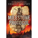 The Milestone Protocol: A Sean Wyatt Adventure