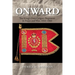 Onward: The King's Own Calgary Regiment in Peace and War, 1910-1960