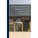 A Handbook for Travellers in Syria and Palestine