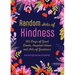 Random Acts of Kindness: 365 Days of Good Deeds, Inspired Ideas and Acts of Goodness