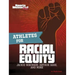 Athletes for Racial Equity: Jackie Robinson, Arthur Ashe, and More