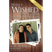 When I Wished Upon a Star: From Broken Homes to Mended Hearts