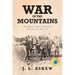 War In The Mountains: The Macbeth Light Artillery at Asheville, NC 1864-1865