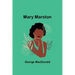 Mary Marston