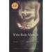 If the Body Allows It: Stories