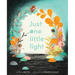 Just One Little Light