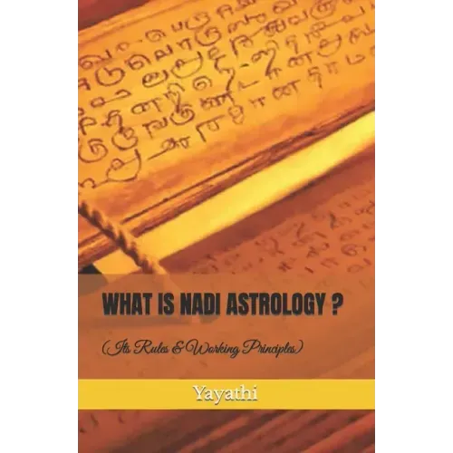 What is Nadi Astrology ?: Its Rules and Working Principles