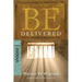 Be Delivered: Finding Freedom by Following God: OT Commentary: Exodus