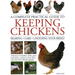 A Complete Practical Guide to Keeping Chickens: A Directory of Chickens, Ducks, Geese and Turkeys, and How to Keep Them, with Mmre Than 700 Photograph
