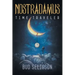 Nostradamus: Time Traveler