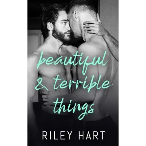 Beautiful and Terrible Things