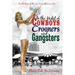 In the Midst of Cowboys Crooners and Gangsters - Recollections of the Las Vegas Glamour Era
