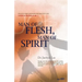 Man of Flesh, Man of Spirit Ⅰ