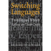Switching Languages: Translingual Writers Reflect on Their Craft