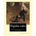 Popular tales. By: Maria Edgeworth, and By: Richard Lovell Edgeworth: (Story collections), Volume I.