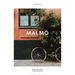 The Weekender: Malmö