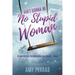 Ain't Gonna Be No Stupid Woman: Propelled into Purpose after Narcissistic Abuse