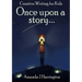 Creative Writing for Kids Once Upon a Story