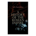 A History of the Roman Empire: From its Foundation to the Death of Marcus Aurelius: 27 B.C. - 180 A.D.
