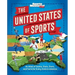 The United States of Sports: An Atlas of Teams, Stats, Stars, and Facts for Every State in America