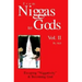 From Niggas to Gods, Vol. II: Escaping Niggativity & Becoming God