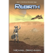 Rebirth: Book 1 of The Rome's Revolution Saga