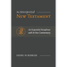 The Interpreted New Testament: An Expanded Paraphrase with In-line Commentary
