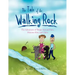 The Tale of the Walking Rock