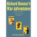 Richard Hannay's War Adventures: The 39 Steps, Greenmantle, & Mr. Standfast