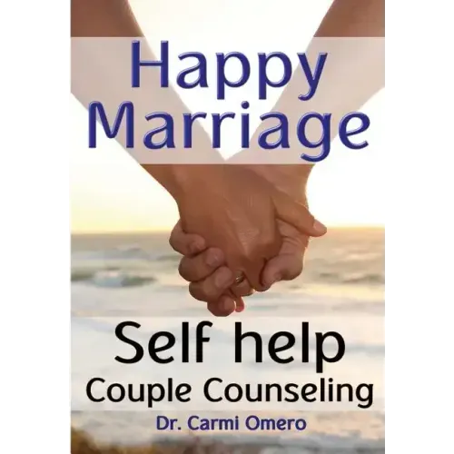 Happy Marriage Book: Self Help Couple Counseling Book
