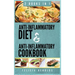 Anti-Inflammatory Complete Diet AND Anti-Inflammatory Complete Cookbook: 2 Books IN 1