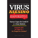 VIRUS ASESINO Expuesto!: Nuevas Cepas de Covid-19 y o Gran Reinicio, La Agenda 2030, Los Chips 5G y los Pasaportes Vacunas? - Estado Profundo y