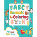 ABC Animals Coloring Book for Kids Ages 3-5: Fun Children's Activity Coloring Books for Toddlers and Kindergarten Ages 3, 4 & 5.
