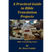 A Practical Guide to Bible Translation Projects: Book 2: Bible Translating Series