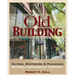This Old Building: A Guide to Buying, Restoring & Managing Historic Commercial Property