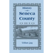 History of Seneca County (Ohio), from the Close of the Revolutionary War to July, 1880