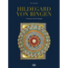Hildegard Von Bingen: A Journey Into the Images