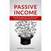 Passive Income: Stop Working Hard For Your Money And Let Your Money Work Hard For You!