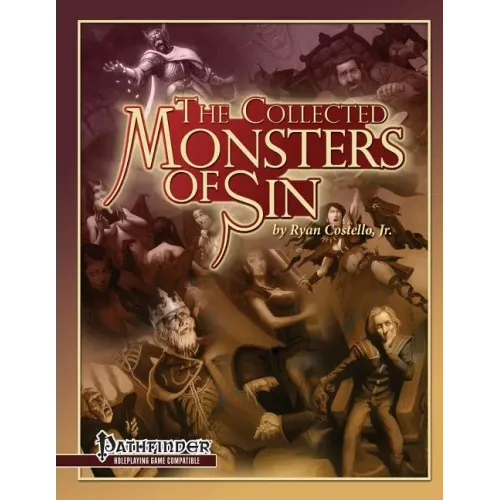 The Collected Monsters of Sin: for Pathfinder RPG